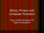 Ethics, Privacy and Computer Forensics