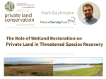 Mark Bachmann – The Role of Wetland Restoration on Private Land