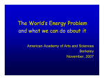 The World`s Energy Problem and what we can do about it