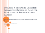 Building a Recovery-Oriented, Integrated System of Care for
