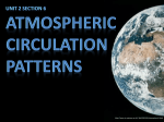 Unit 2 Section 6 Atmospheric Circulation Patterns