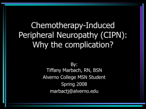 Chemotherapy-Induced Peripheral Neuropathy: Why the