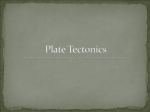 Plate tectonics and Volcanoes