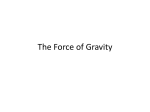 The Force of Gravity