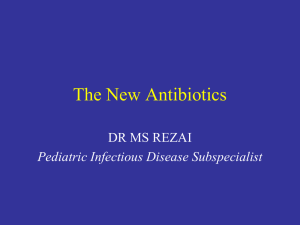 The New Antibiotics