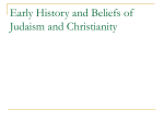 Early History, and beliefs of Judaism, and Christianity