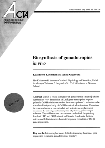 Biosynthesis of gonadotropins in vivo