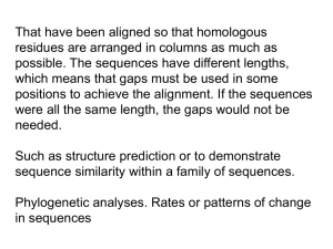 That have been aligned so that homologous residues are arranged