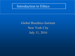 Introduction to Ethics - Global Bioethics Initiative Summer School 2017