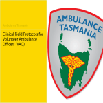 Clinical Field Protocols for Volunteer Ambulance Officers (VAO)