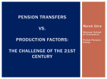Pension transfers vs. production factors