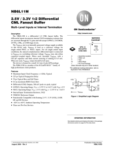NB6L11M - 2.5V / 3.3V 1:2 Differential CML Fanout Buffer