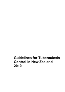 Guidelines for Tuberculosis Control in New Zealand 2010