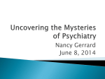 Uncovering the Mysteries of Psychiatry