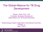 Build a Global Alliance for TB Drug Development