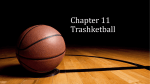 Chapter 22 Trashketball