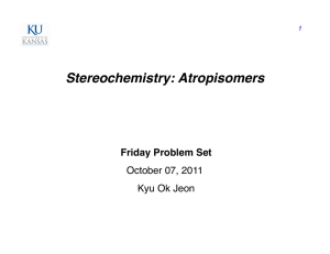 Stereochemistry: Atropisomers