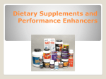 Dietary Supplements and Performance Enhancers Are supplements
