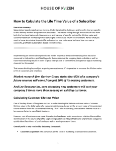 How to Calculate the Life Time Value of a Subscriber