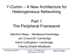 The Peripheral Framework