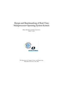 Design and Benchmarking of Real-Time Multiprocessor Operating