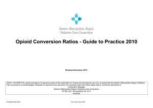 Opioid Conversion Ratios - Guide to Practice 2010