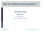 How To Conduct Good Experiments?