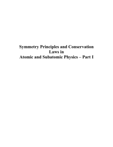 Symmetry Principles and Conservation Laws in Atomic and