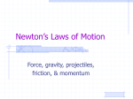 Newton`s Laws of Motion