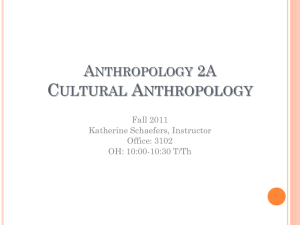 Anthropology 2A Cultural Anthropology