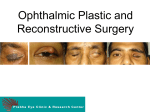 Ophthalmic Plastic and Reconstructive Surgery