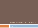 Stress: The Constant Challenge