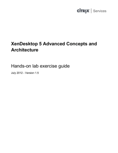 XenDesktop 5.x Advanced Labs_v1.5_DRAFT
