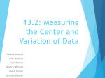 13.2: Measuring the Center and Variation of Data