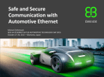 Safe and Secure Communication with Automotive Ethernet