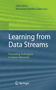 Page 2 Learning from Data Streams Page 3 João Gama• Mohamed