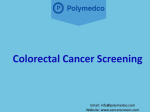 How is colorectal cancer screening performed?