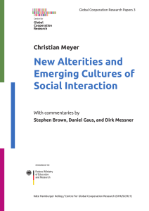 New Alterities and Emerging Cultures of Social Interaction