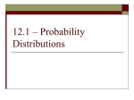 12.1 - Probability Distributions