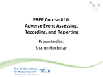 Adverse Event Assessing, Recording, and Reporting