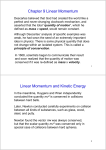 Chapter 9 Linear Momentum Linear Momentum and Kinetic Energy
