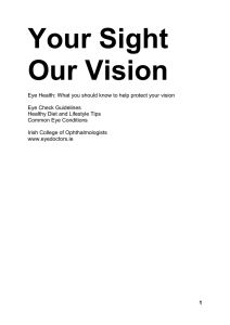 Your Sight Our Vision Eye Health: What you should know to help