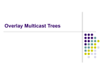 A Proactive Approach to Reconstructing Overlay Multicast Trees