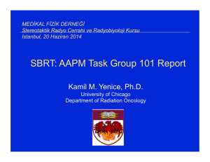 SBRT: AAPM Task Group 101 Report