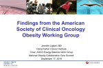 Findings from the American Society of Clinical Oncology Obesity
