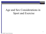 Age and Sex considerations in Sport and Exercise