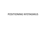 POSITIONING NYSTAGMUS