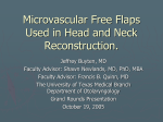 Microvascular Free Flaps Used in Head and Neck Reconstruction.