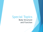 body structure and function special topics