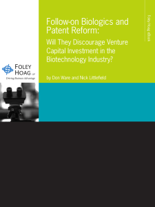 Follow-on Biologics and Patent Reform: